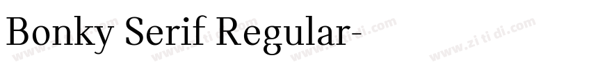 Bonky Serif Regular字体转换 Bonky Serif Regular字体转换